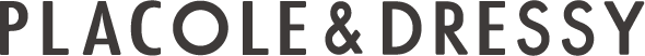 PLACOLE & DRESSY